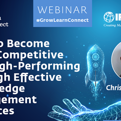 How to Become More Competitive and High Performing through Effective Knowledge Management Practices